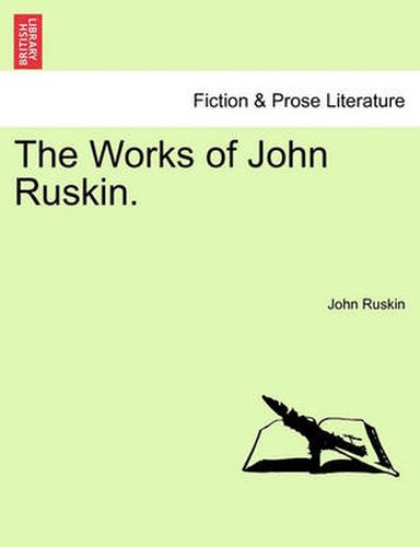 Cover image for The Works of John Ruskin.