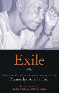 Cover image for Exile: Conversations with Pramoedya Ananta Toer