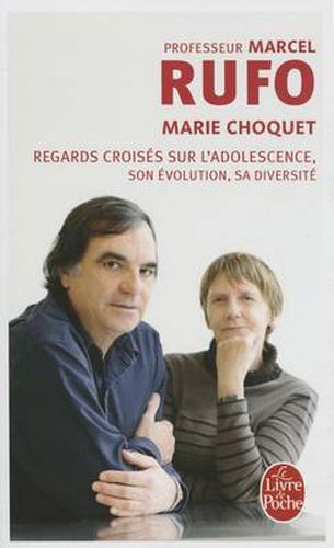 Regards Croises Sur L'Adolescence, Son Evolution, SA Diversite