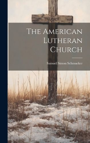 Cover image for The American Lutheran Church