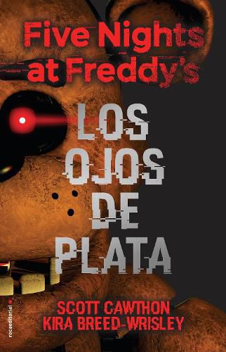 Cover image for Five Nights at Freddy's. Los ojos de plata / The Silver Eyes