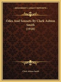 Cover image for Odes and Sonnets by Clark Ashton Smith (1918)