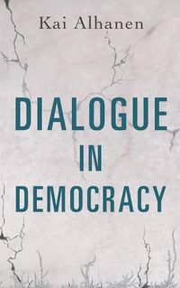 Cover image for Dialogue in Democracy