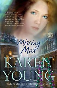 Cover image for Missing Max: A Novel