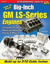 Cover image for How to Build Big-inch GM LS-Series Engines