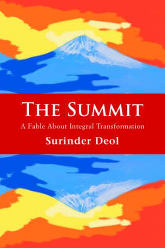 Cover image for The Summit: A Fable About Integral Transformation