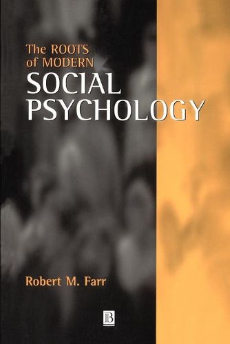 Cover image for The Roots of Modern Social Psychology