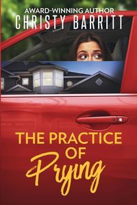 Cover image for The Practice of Prying