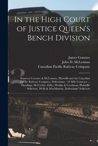 Cover image for In the High Court of Justice Queen's Bench Division [microform]