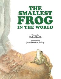 Cover image for The Smallest Frog in the World