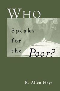 Cover image for Who Speaks for the Poor: National Interest Groups and Social Policy