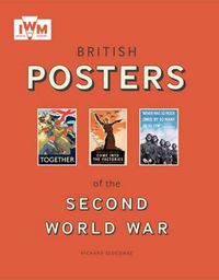 Cover image for British Posters of the Second World War