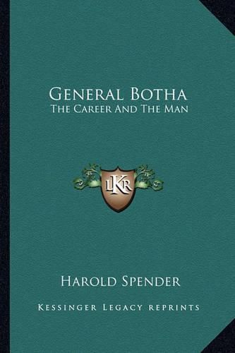 Cover image for General Botha: The Career and the Man