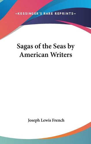 Cover image for Sagas of the Seas by American Writers