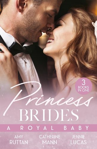 Cover image for Princess Brides: A Royal Baby