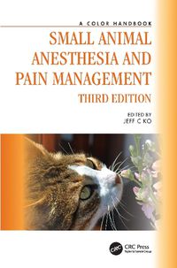 Cover image for Small Animal Anesthesia and Pain Management