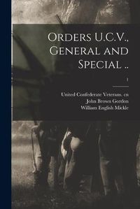 Cover image for Orders U.C.V., General and Special ..; 1