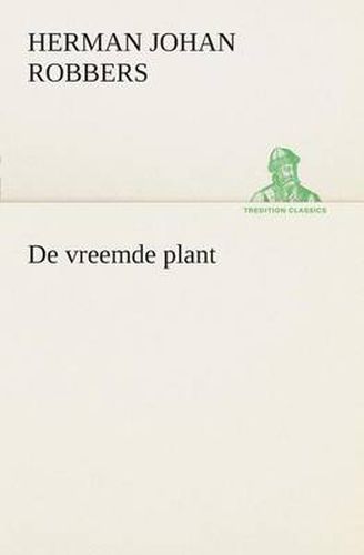 Cover image for De vreemde plant