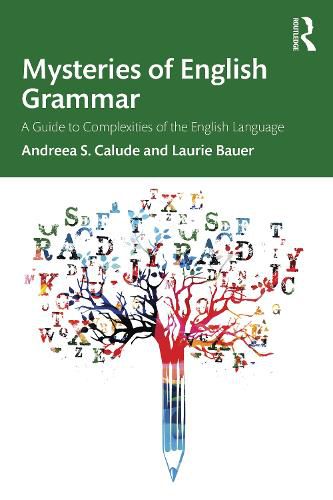 Mysteries of English Grammar: A Guide to Complexities of the English Language