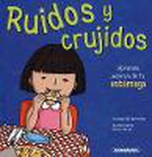 Cover image for Ruidos y Crujidos: Aprende Acerca de Tu Estomago