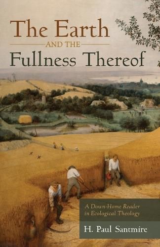 Cover image for The Earth and the Fullness Thereof