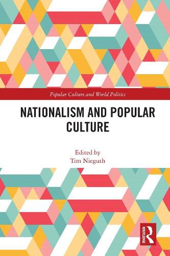 Cover image for Nationalism and Popular Culture