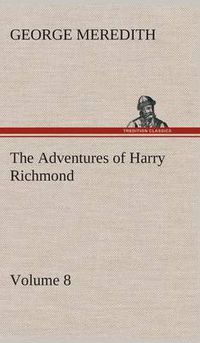 Cover image for The Adventures of Harry Richmond - Volume 8