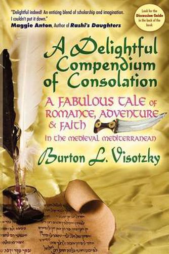 Cover image for A Delightful Compendium of Consolation: A Fabulous Tale of Romance, Adventure and Faith in the Medieval Mediterranean