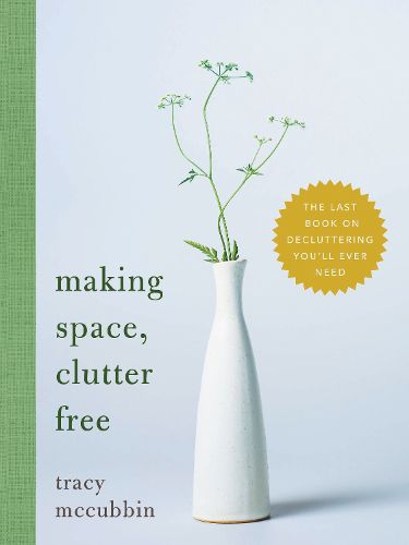 Cover image for Making Space, Clutter Free