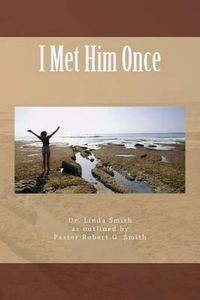 Cover image for I Met Him Once