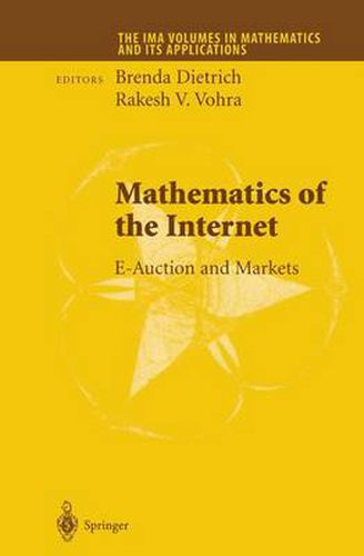 Cover image for Mathematics of the Internet: E-Auction and Markets