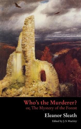 Cover image for Who's the Murderer? or, The Mystery of the Forest