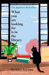 Cover image for What You Are Looking for is in the Library