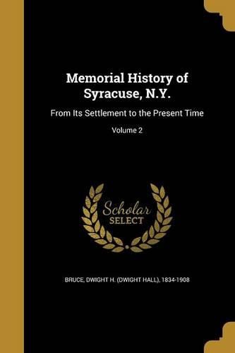 Cover image for Memorial History of Syracuse, N.Y.