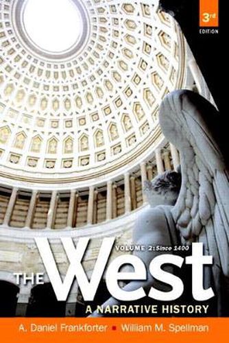 Cover image for West, The: A Narrative History Since 1400, Volume 2