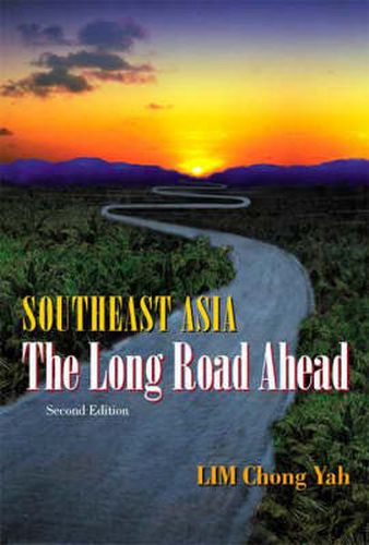 Cover image for Southeast Asia: The Long Road Ahead (2nd Edition)