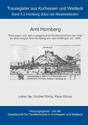 Cover image for Amt Homberg: Band 5.2 Homberg (Efze) bis Niederbeisheim