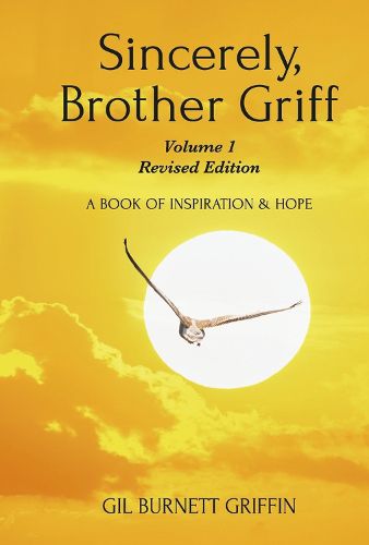 Sincerely, Brother Griff Volume 1 Revised Edition