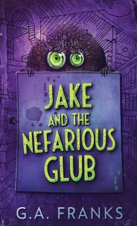 Cover image for Jake and the Nefarious Glub