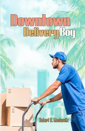 Cover image for Downtown Delivery Boy