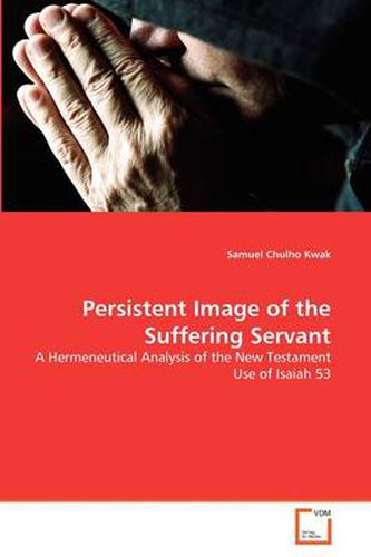 Cover image for Persistent Image of the Suffering Servant