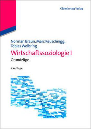 Wirtschaftssoziologie I: Grundzuge