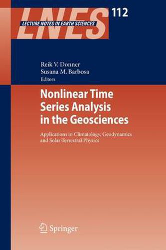 Cover image for Nonlinear Time Series Analysis in the Geosciences: Applications in Climatology, Geodynamics and Solar-Terrestrial Physics