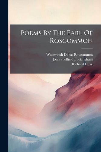 Cover image for Poems By The Earl Of Roscommon