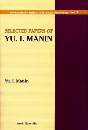 Selected Papers Of Yu I Manin