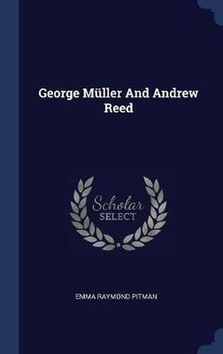 Cover image for George Mller and Andrew Reed