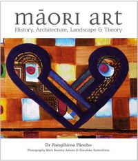 Cover image for Maori Art: History, Architecture, Landscape & Theory