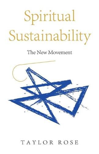 Cover image for Spiritual Sustainability: The New Movement