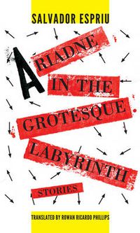 Cover image for Ariadne in the Grotesque Labyrinth