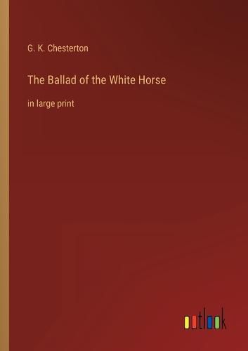 Cover image for The Ballad of the White Horse